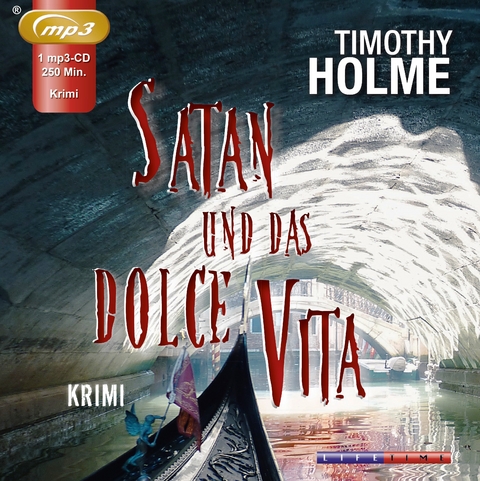 Satan und das Dolce Vita - Timothy Holme