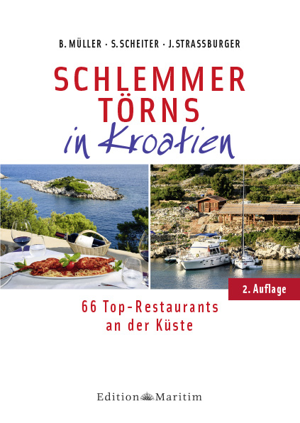 Schlemmert&ouml;rns in Kroatien - Bodo M&uuml;ller, J&uuml;rgen Stra&szlig;burger