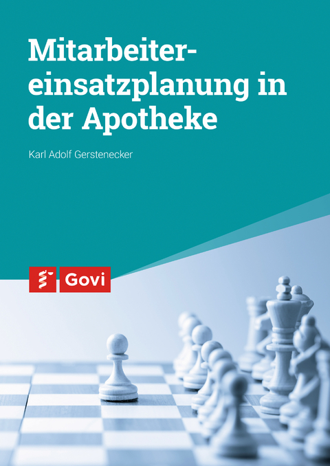 Mitarbeitereinsatzplanung in der Apotheke - Karl Adolf Gerstenecker