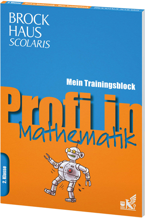 Brockhaus Scolaris Profi in - Mein Trainingsblock: Mathematik 2. Klasse