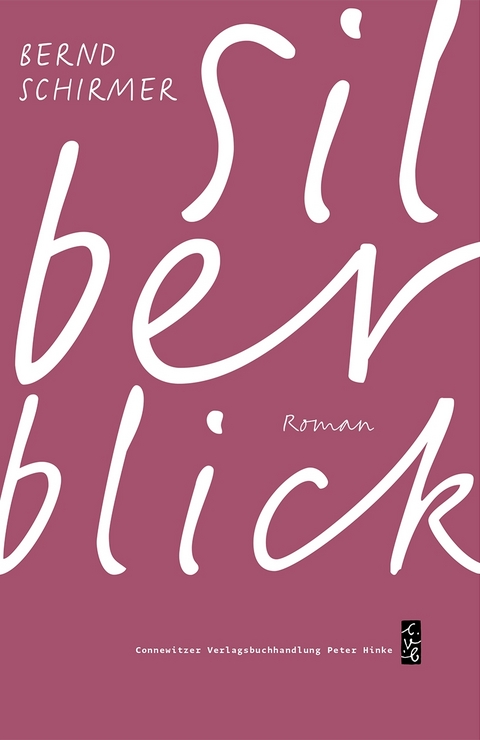 Silberblick - Bernd Schirmer