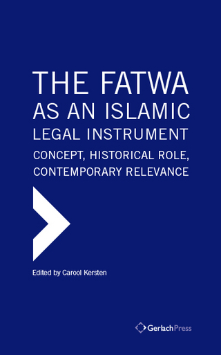 The Fatwa as an Islamic Legal Instrument: Concept, Historical Role, Contemporary Relevance
