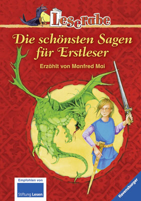Die sch&ouml;nsten Sagen f&uuml;r Erstleser - Manfred Mai