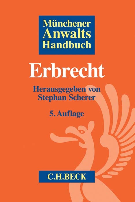 M&uuml;nchener Anwaltshandbuch Erbrecht - 