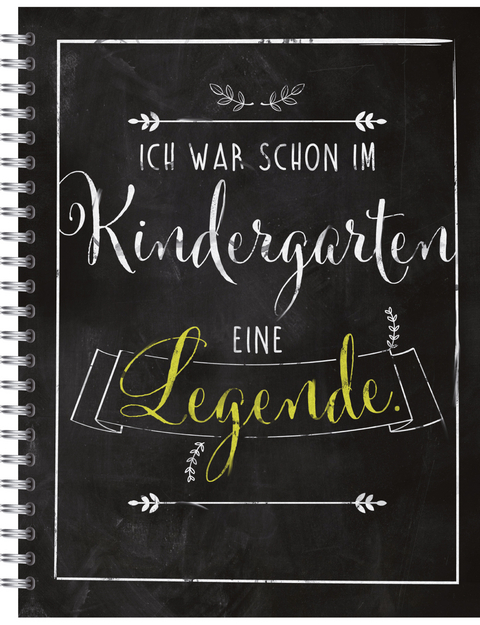 Ich war schon im Kindergarten eine Legende. -  noovio