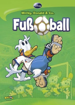 Micky, Donald & Co. Fußball