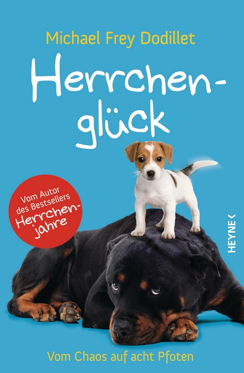 Herrchengl&uuml;ck - Michael Frey Dodillet