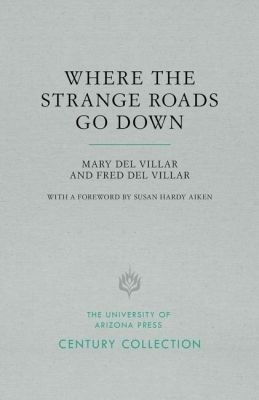 Where the Strange Roads Go Down