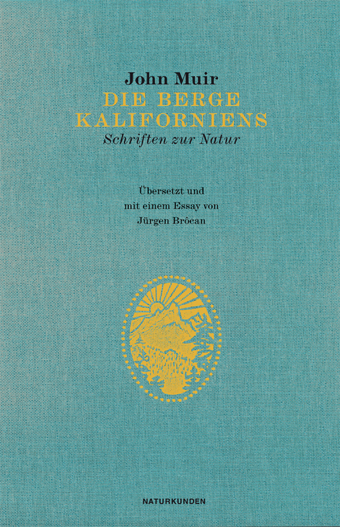 Die Berge Kaliforniens - John Muir