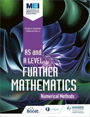 MEI Further Maths: Numerical Methods - Richard Lissaman