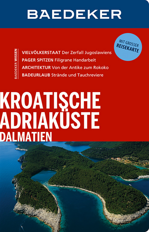 Baedeker Reisef&uuml;hrer Kroatische Adriak&uuml;ste, Dalmatien - Veronika Wengert