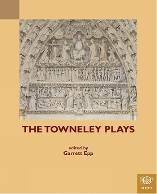 The Towneley Plays - 