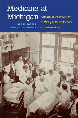 Medicine at Michigan - Joel D. Howell, Dea Boster