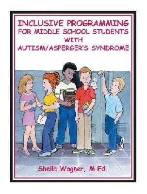 Inclusive Programming for Middle School Students with Autism/Asperger's Syndrome