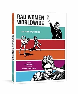 Rad Women Worldwide - Kate Schatz, Miriam Klein Stahl