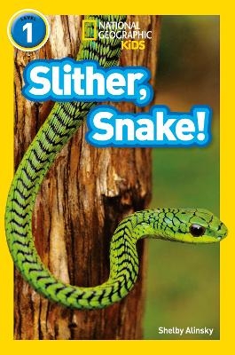 Slither, Snake! - Shelby Alinsky