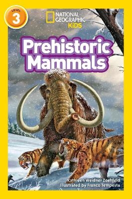 Prehistoric Mammals - Kathleen Weidner Zoehfeld