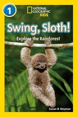 Swing, Sloth! - Susan B. Neuman