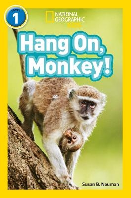 Hang On, Monkey! - Susan B. Neuman