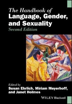 The Handbook of Language, Gender, and Sexuality - 