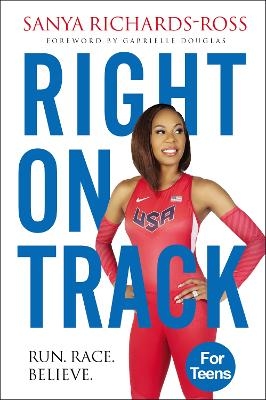 Right on Track - Sanya Richards-Ross