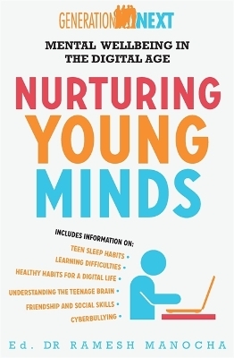 Nurturing Young Minds: Mental Wellbeing in the Digital Age - Ramesh Manocha