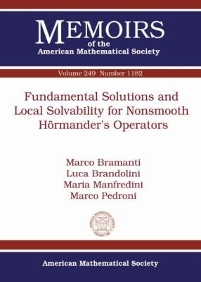 Fundamental Solutions and Local Solvability for Nonsmooth Hormander's Operators - Marco Bramanti, Luca Brandolini, Maria Manfredini, Marco Pedroni