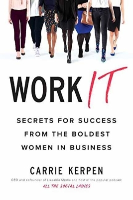 Work It - Carrie Kerpen