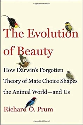 Evolution of Beauty - Richard O. Prum