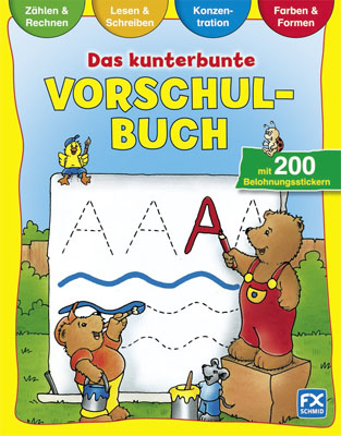 Das kunterbunte Vorschulbuch