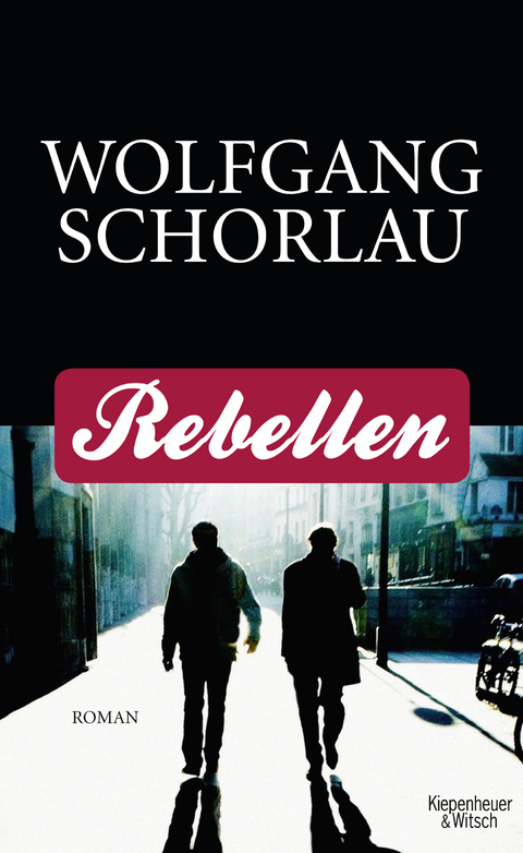 Rebellen - Wolfgang Schorlau