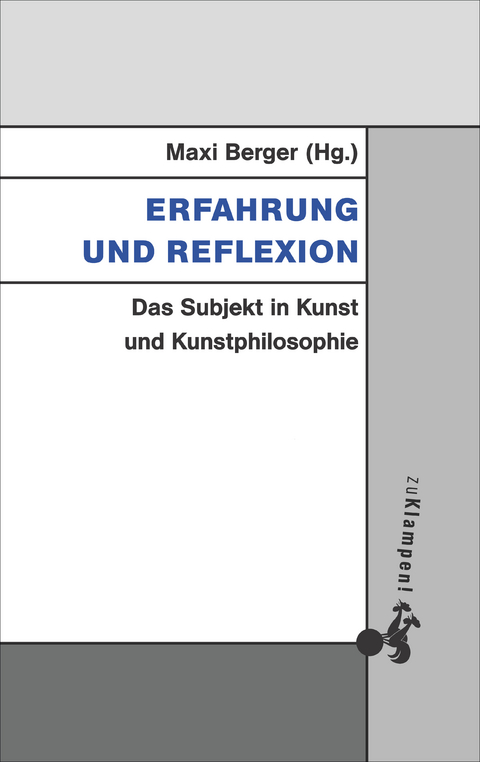 Erfahrung und Reflexion - 