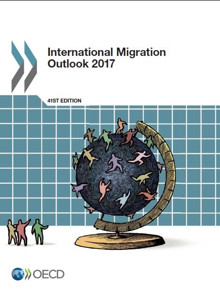 International migration outlook 2017 -  Organisation for Economic Co-Operation and Development