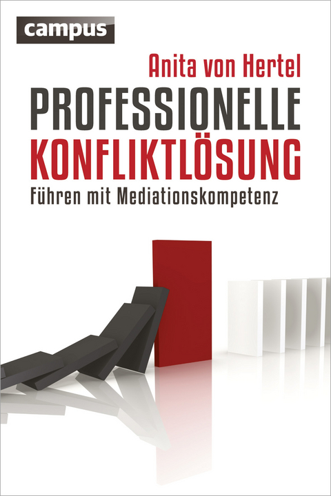 Professionelle Konfliktl&ouml;sung - Anita von Hertel