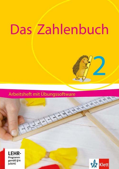 Das Zahlenbuch 2 - Erich CH. Wittmann, Gerhard N. M&uuml;ller, Marcus N&uuml;hrenb&ouml;rger, Ralph Schwarzkopf, Melanie Bischoff, Daniela G&ouml;tze, Birgit He&szlig;
