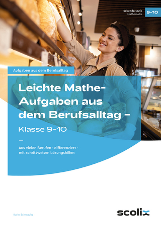 Leichte Mathe-Aufgaben aus dem Berufsalltag 9-10