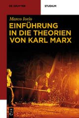 Einf&uuml;hrung in die Theorien von Karl Marx - Marco Iorio