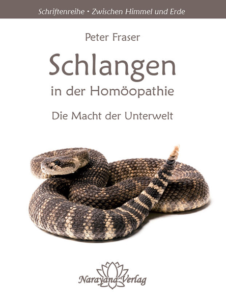 Schlangen in der Hom&ouml;opathie - Peter Fraser