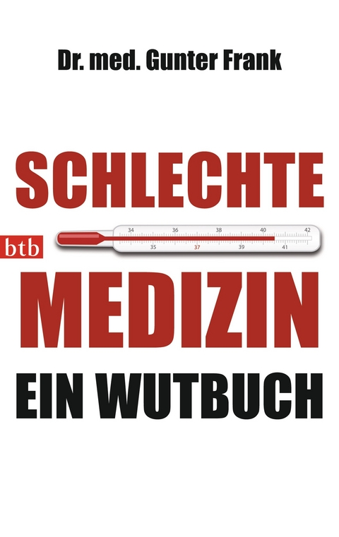 Schlechte Medizin - Gunter Frank