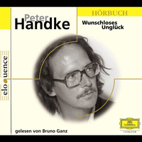 Wunschloses Ungl&uuml;ck - Peter Handke