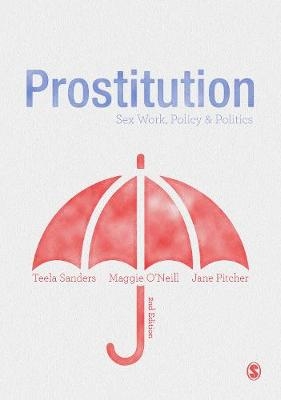 Prostitution - Jane Pitcher, Teela Sanders, Maggie O'Neill