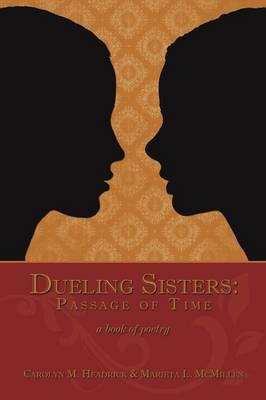 Dueling Sisters - M. L. McMillen, C. M. Headrick
