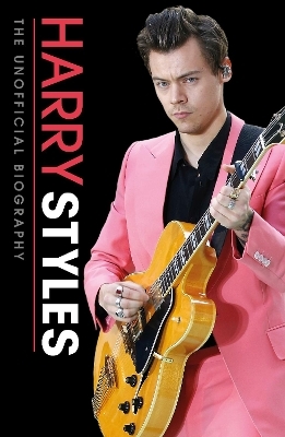 Harry Styles Unofficial Biography