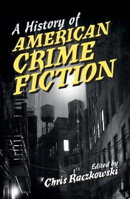 A History of American Crime Fiction - 
