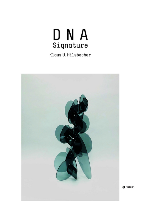 DNA Signature - Klaus U. Hilsbecher