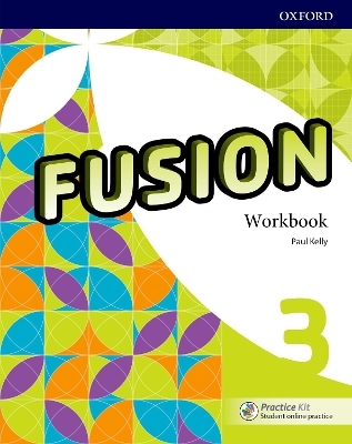 Fusion: Level 3: Workbook with Practice Kit