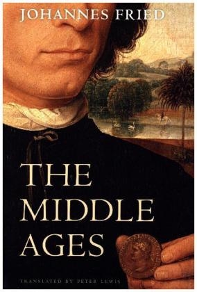 The Middle Ages - Johannes Fried