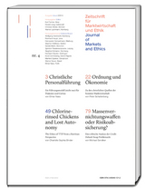 Christliche Personalf&uuml;hrung, Ordnung und &Ouml;konomie, Chlorine-rinsed Chickens and Lost Autonomy, Massenvernichtungswaffen oder Risikoabsicherung? - 