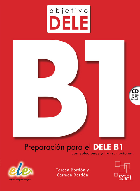 Objetivo DELE B1 ― Nueva edici&oacute;n - Teresa Bord&oacute;n, Carmen Bord&oacute;n