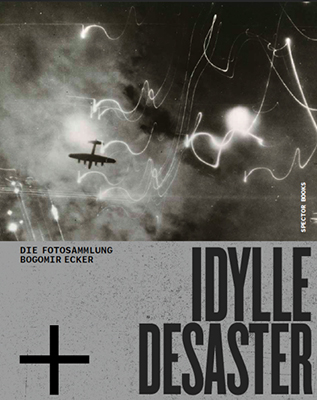 Idylle + Desaster